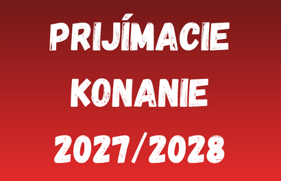  Prijímacie konanie 2027/2028